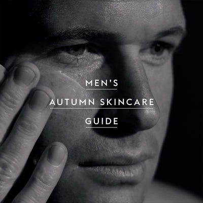 Men's Autumn Skincare Guide: Tips for Healthy & Vibrant Skin