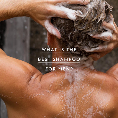 What Is the Best Shampoo For Men to Keep Their Hair Healthy?